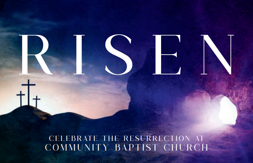 Celebrate the Resurrection at Community Baptist Church
